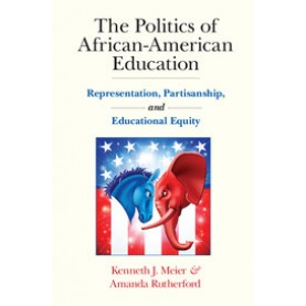 The Politics of African-American Education,Meier,Cambridge University Press,9781107105263,