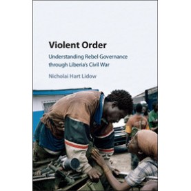 Violent Order,Lidow,Cambridge University Press,9781107108219,