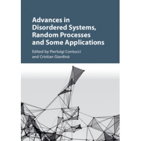 Advances in Disordered Systems, Random Processes and Some Applications,Contucci,Cambridge University Press,9781107124103,