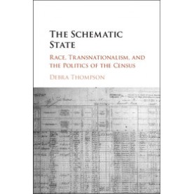 The Schematic State,THOMPSON,Cambridge University Press,9781107130982,