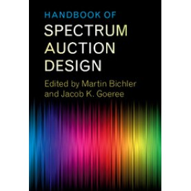 Handbook of Spectrum Auction Design,BICHLER,Cambridge University Press,9781107135345,