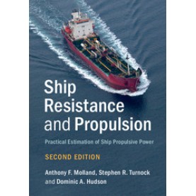 Ship Resistance and Propulsion - 2ed,Anthony F. Molland , Stephen R. Turnock , Dominic A. Hudson,Cambridge University Press,9781107142060,