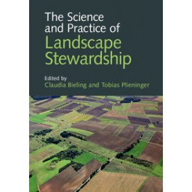 The Science and Practice of Landscape Stewardship,Bieling,Cambridge University Press,9781107142268,