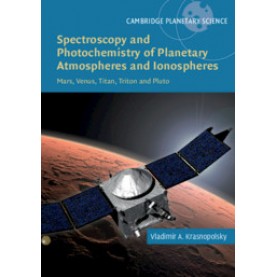 Spectroscopy and Photochemistry of Planetary Atmospheres and Ionospheres-Krasnopolsky-Cambridge University Press-9781107145269 (HB)