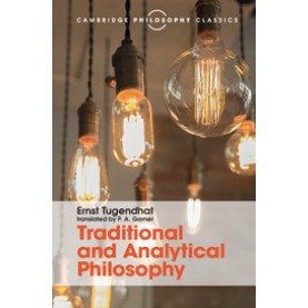 Traditional and Analytical Philosophy,Tugendhat,Cambridge University Press,9781107145337,