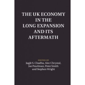 The UK Economy in the Long Expansion and its Aftermath,CHADHA,Cambridge University Press,9781107147591,