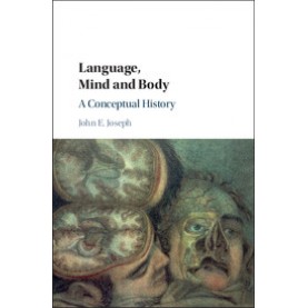 Language, Mind and Body,Joseph,Cambridge University Press,9781107149557,