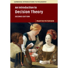 An Introduction to Decision Theory,PETERSON,Cambridge University Press,9781107151598,