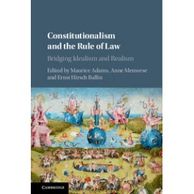 Constitutionalism and the Rule of Law,Adams,Cambridge University Press,9781107151857,
