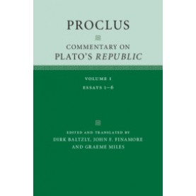 Proclus: Commentary on Plato's  Republic,Baltzly,Cambridge University Press,9781107154698,