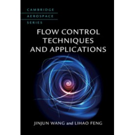 Flow Control Techniques and Applications,Jinjun Wang,Cambridge University Press,9781107161566,