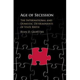 Age of Secession,Griffiths,Cambridge University Press,9781107161627,