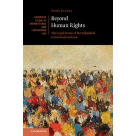 Beyond Human Rights,PETERS,Cambridge University Press,9781107164307,