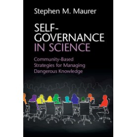 Self-Governance in Science,MAURER,Cambridge University Press,9781316622940,