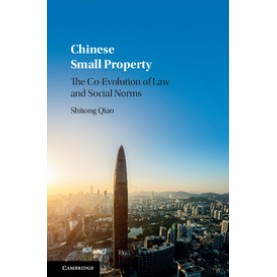 Chinese Small Property,Shitong Qiao,Cambridge University Press,9781316628737,