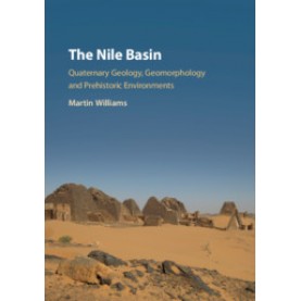 The Nile Basin,Williams,Cambridge University Press,9781107179196,