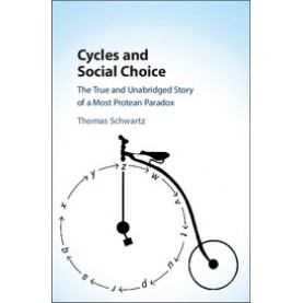 Cycles and Social Choice,Schwartz,Cambridge University Press,9781107180918,