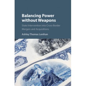 Balancing Power without Weapons,Lenihan,Cambridge University Press,9781107181861,