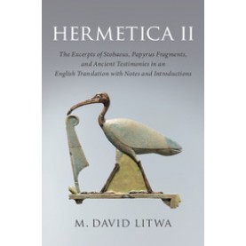Hermetica II,M. David Litwa,Cambridge University Press,9781107182530,