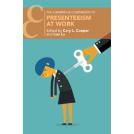 Presenteeism at Work,Cooper,Cambridge University Press,9781107183780,
