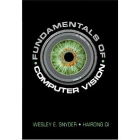 Fundamentals of Computer Vision,Snyder,Cambridge University Press,9781107184886,