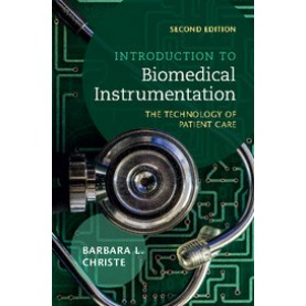 Introduction to Biomedical Instrumentation,CHRISTE,Cambridge University Press,9781107185012,