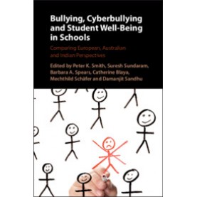 Bullying, Cyberbullying and Student Well-Being in Schools,Smith,Cambridge University Press,9781107189393,