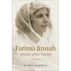 Fatima Jinnah (South Asia edition),M. Reza Pirbhai,Cambridge University Press,9781108440509,