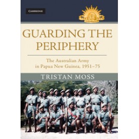 Guarding the Periphery,Moss,Cambridge University Press,9781107195967,