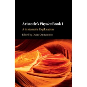 Aristotle's  Physics  Book I,Quarantotto,Cambridge University Press,9781107197787,
