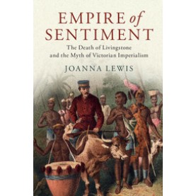 Empire of Sentiment,LEWIS,Cambridge University Press,9781107198517,