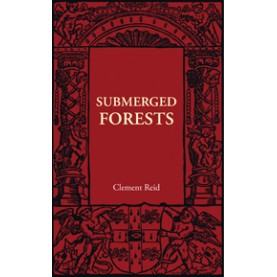 Submerged Forests,Reid,Cambridge University Press,9781107401785,