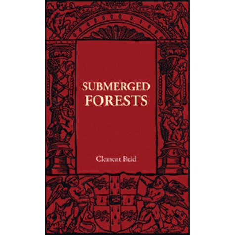 Submerged Forests,Reid,Cambridge University Press,9781107401785,