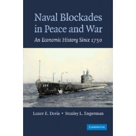 Naval Blockades in Peace and War,Davis,Cambridge University Press,9781107406155,