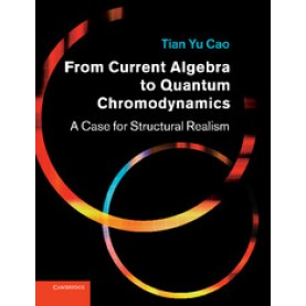 From Current Algebra to Quantum Chromodynamics,CAO,Cambridge University Press,9781107411395,