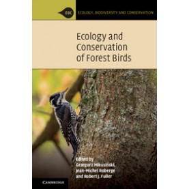 Ecology and Conservation of Forest Birds,MikusiÅski,Cambridge University Press,9781107072138,