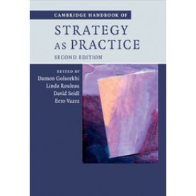 Cambridge Handbook of Strategy as Practice,Golsorkhi,Cambridge University Press,9781107421493,