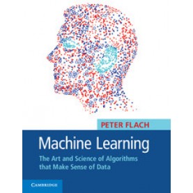 Machine Learning,Flach,Cambridge University Press,9781107422223,