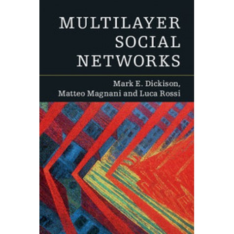 Multilayer Social Networks,Dickison,Cambridge University Press,9781107079496,