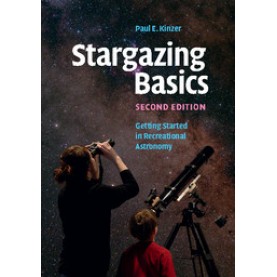 Stargazing Basics,KINZER,Cambridge University Press,9781107439405,
