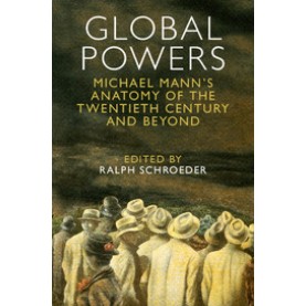 Global Powers,Ralph Schroeder,Cambridge University Press,9781107450561,