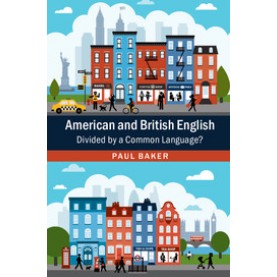 American and British English,Baker,Cambridge University Press,9781107460881,