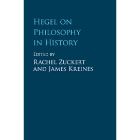Hegel on Philosophy in History,ZUCKERT,Cambridge University Press,9781107093416,