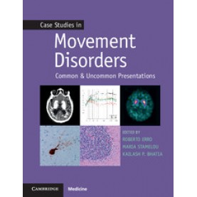 Case Studies in Movement Disorders,BHATIA,Cambridge University Press,9781107472426,
