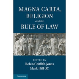 Magna Carta, Religion and the Rule of Law,Griffith-Jones,Cambridge University Press,9781107494367,