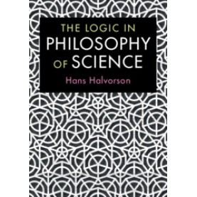 The Logic in Philosophy of Science,Hans Halvorson,Cambridge University Press,9781107527744,