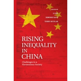 Rising Inequality in China,SICULAR,Cambridge University Press,9781107529267,