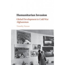 Humanitarian Invasion,Nunan,Cambridge University Press,9781107530973,