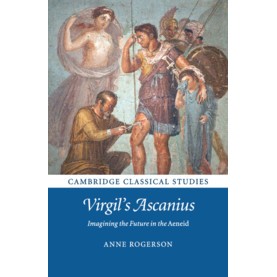 Virgil's Ascanius,ROGERSON,Cambridge University Press,9781107115392,