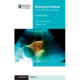 Menstrual Problems for the MRCOG and Beyond, 2nd edition,Mary Ann Lumsden,Cambridge University Press,9781107538535,